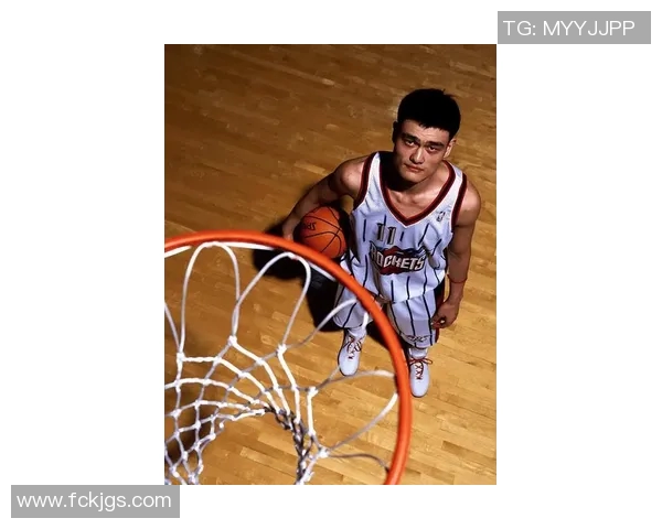 姚明巅峰时期的辉煌成就与篮球传奇之路回顾