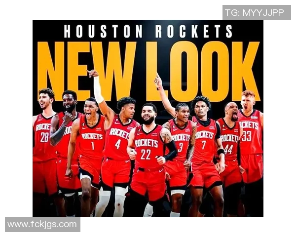 火箭队引进新秀球员,期待他为球队注入活力 火箭队引进新秀球员,期待他为球队注入活力